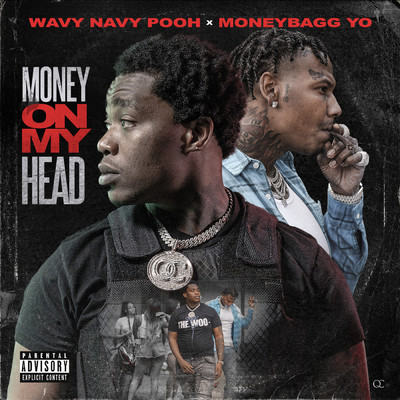 Money On My Head (Explicit) (featuring Moneybagg Yo)/Wavy Navy Pooh