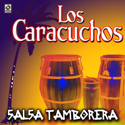 アルバム/Salsa Tamborera/Los Caracuchos