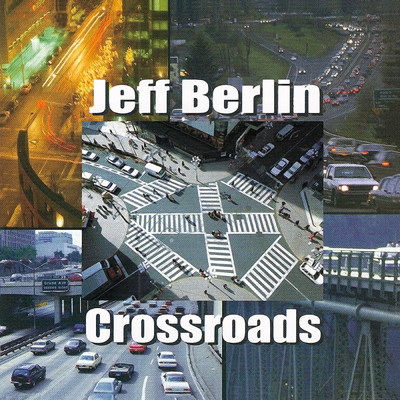 Crossroads/ジェフ・バーリン