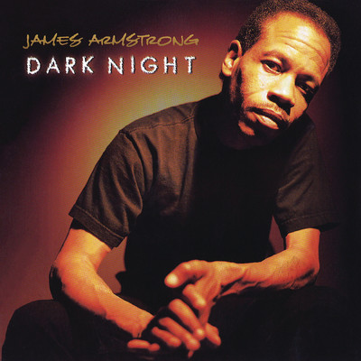 アルバム/Dark Night/James Armstrong