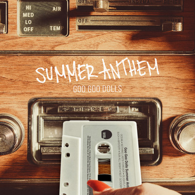 アルバム/Summer Anthem/Goo Goo Dolls