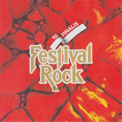 10 Finalis Festival Rock Se-Indonesia Ke-7/Various Artists