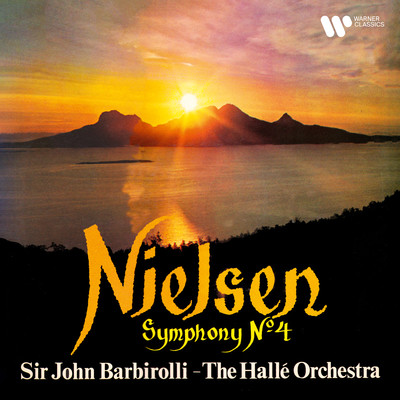 Nielsen: Symphony No. 4, Op. 29 ”The Inextinguishable”/Sir John Barbirolli