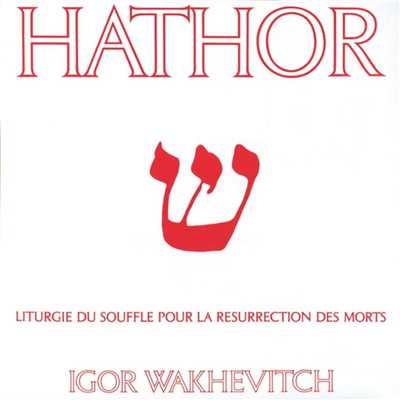 Hathor/Igor Wakhevitch