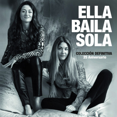 アルバム/Coleccion definitiva. 25 Aniversario/Ella Baila Sola