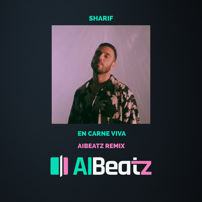 シングル/En Carne Viva (AIBeatz Remix)/AIBeatz & Sharif