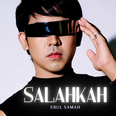 シングル/Salahkah/Erul Samah