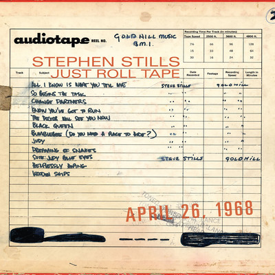 Just Roll Tape - April 26th 1968/Stephen Stills