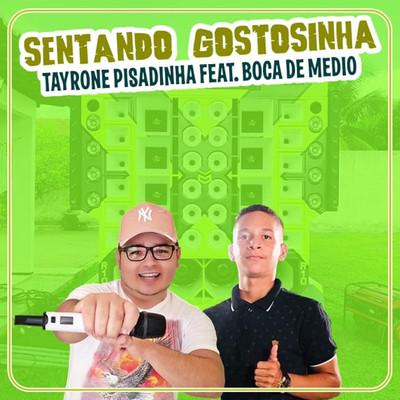 シングル/Sentando Gostosinha (feat. Boca de Medio)/DJ Tayrone