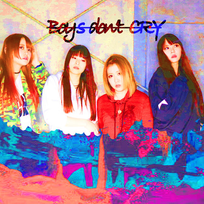 Boys don't CRY/Kya Kya