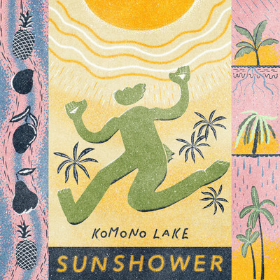 SUNSHOWER/KOMONO LAKE