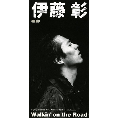 Walkin' on the Road/伊藤彰