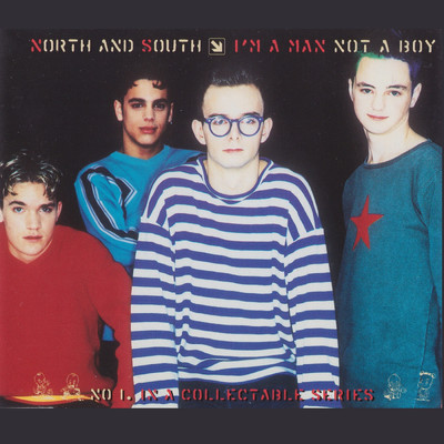シングル/I'm A Man Not A Boy ((South End Toon)-Tin Tin Out Baby Blue Mix)/North And South