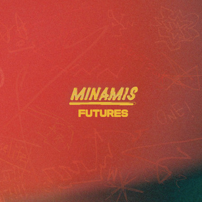 FUTURES/MINAMIS