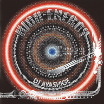 HIGH-ENERGY (DJ TASAKA REMIX)/Ayashige