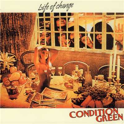 Life of change/CONDITION GREEN