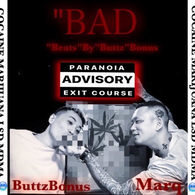 「”BAD」”Beats ”By ”Buttz”Bonus/Marq & ButtzBonus