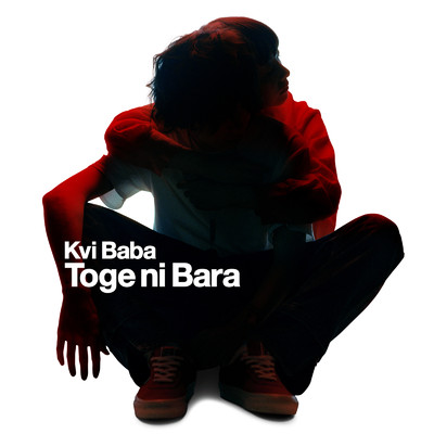アルバム/Toge ni Bara/Kvi Baba