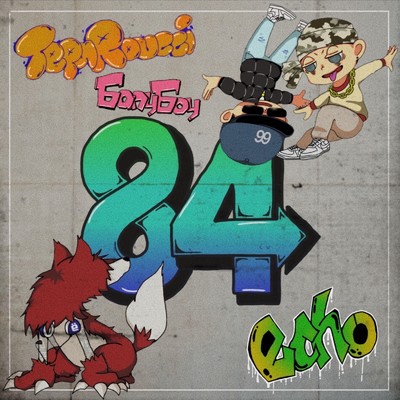 84 (feat. Tepa Roucci & 6any6oy)/echo