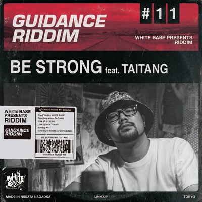 シングル/BE STRONG (feat. TAITANG)/WHITE BASE