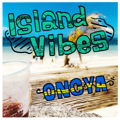 Island Vibes/ONGYA
