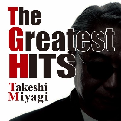 The Greatest Hits of Takeshi Miyagi/Takeshi Miyagi