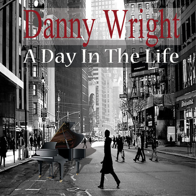シングル/A Day In The Life/Danny Wright
