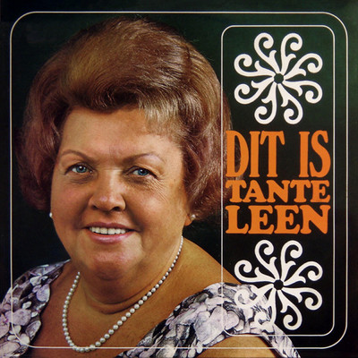 Dit Is Tante Leen (Remastered 2022)/Tante Leen