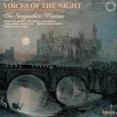 Voices of the Night: Songs, Duets & Ensembles by Brahms and Schumann/The Songmakers' Almanac