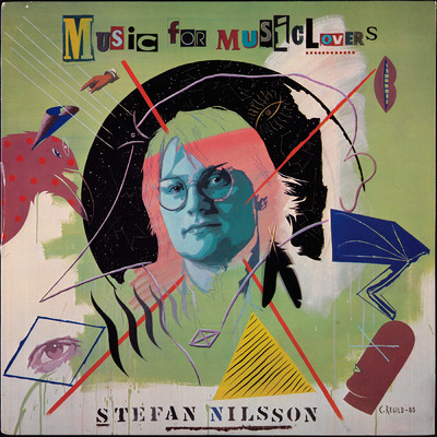 Music For Music Lovers/Stefan Nilsson