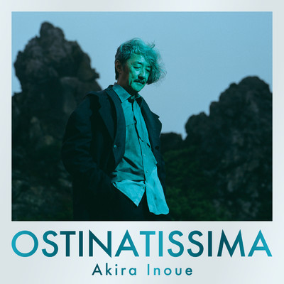 アルバム/OSTINATISSIMA/井上鑑