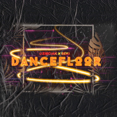 Dancefloor/Dzieciak