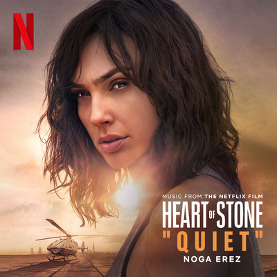 Quiet [from the Netflix Film ‘Heart of Stone']/Noga Erez