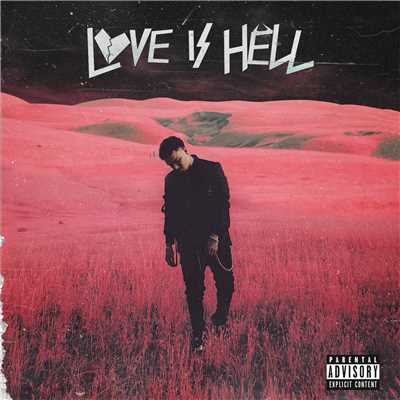 Love Is Hell (feat. Trippie Redd)/Phora