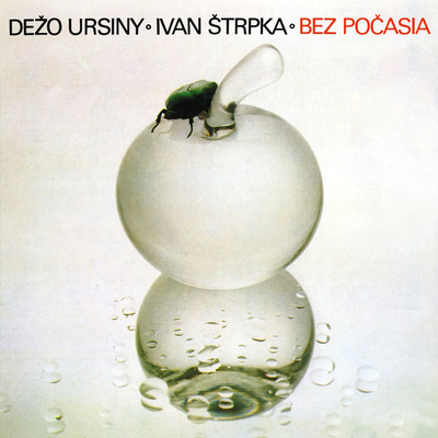 アルバム/Bez pocasia/Dezo Ursiny & Ivan Strpka