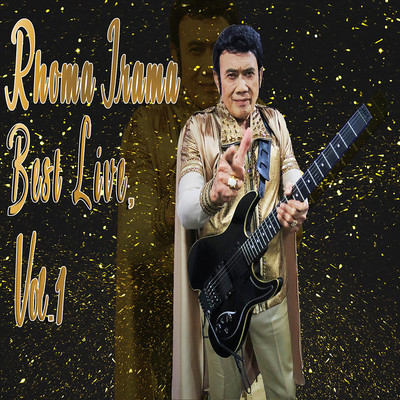 アルバム/Best Live, Vol. 1/Rhoma Irama