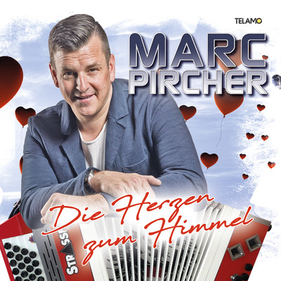 Die Herzen zum Himmel/Marc Pircher