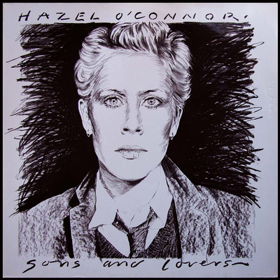Sons and Lovers (Expanded Edition)/Hazel O'Connor