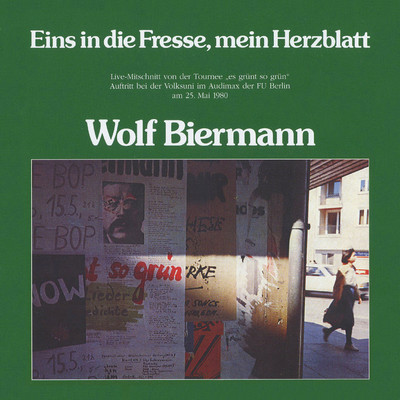 アルバム/Eins in die Fresse, mein Herzblatt (Live)/Wolf Biermann