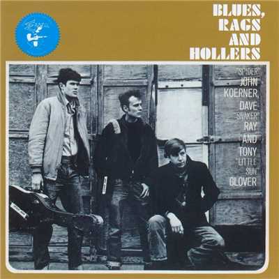 アルバム/Blues, Rags And Holler/Koerner, Ray & Glover