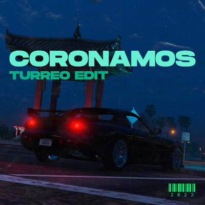 シングル/Coronamos (Turreo Edit)/Ganzer DJ