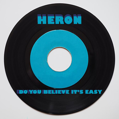 シングル/Do You Believe It's Easy/Bill Boazman & Heron