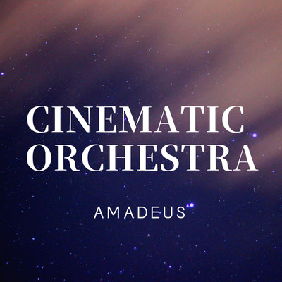 Amadeus/CINEMATIC ORCHESTRA