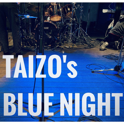 アルバム/TAIZO's BLUE NIGHT/陣内大蔵