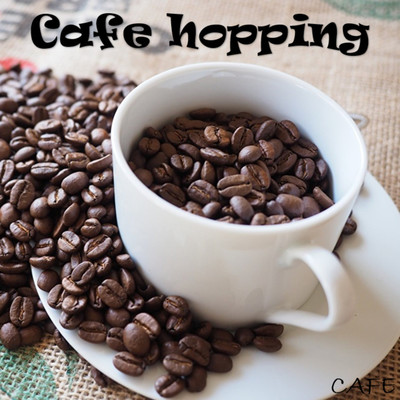 Cafe hopping/CAFE