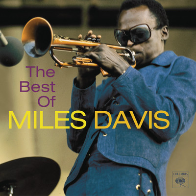 The Best Of Miles Davis/Miles Davis