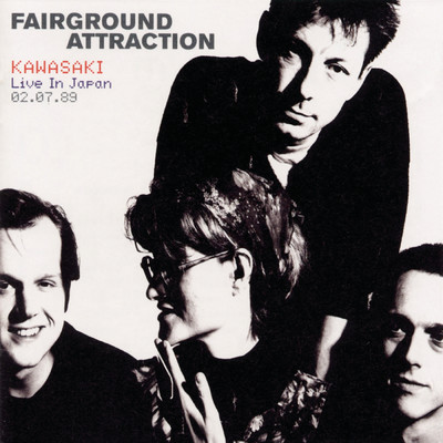 Fear Is The Enemy Of Love (Live)/Fairground Attraction