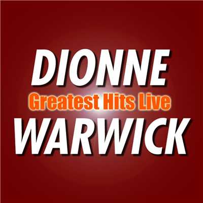 世界は愛を求めている/Dionne Warwick