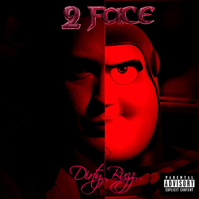 2face/Dirty buzz
