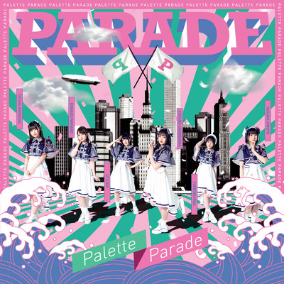 PARADE/Palette Parade